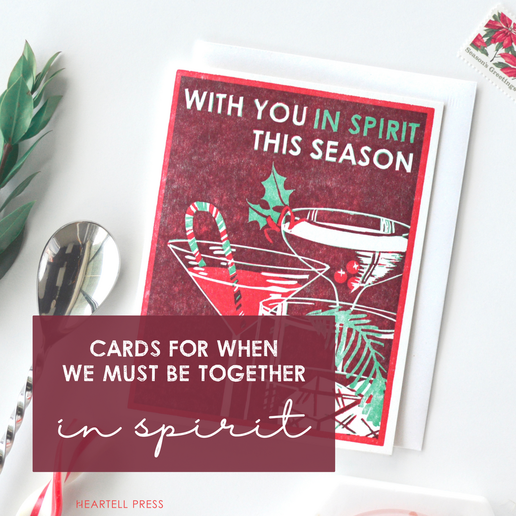 How to Choose the Perfect Card for When We Must Be Together In Spirit